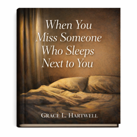 E-BOOK When You Miss Someone Who Sleeps Next To You  + 30 DAY SELF-RESTORATION WORKSHEETS
